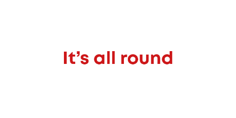 it's all round
